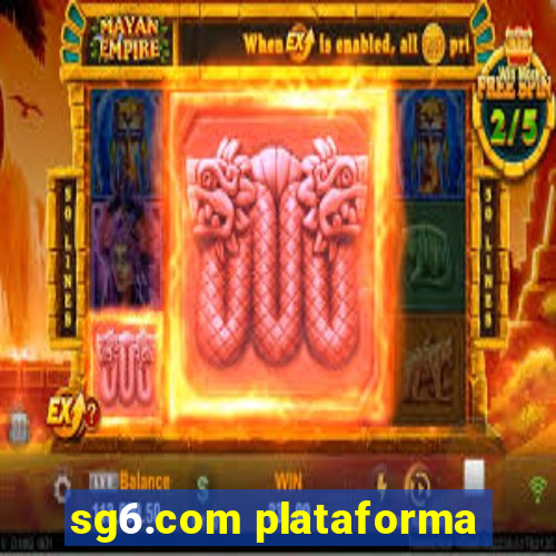 sg6.com plataforma